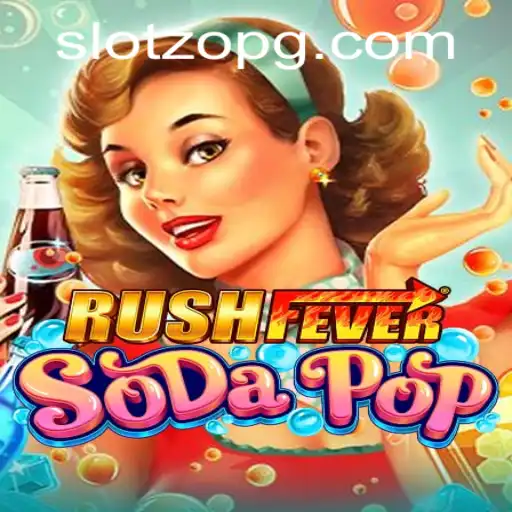 Exploring the Thrills of RushFeverSodaPop: A Unique Gaming Adventure