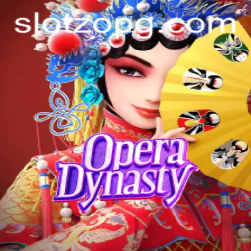OperaDynasty: Unveiling the Intricacies and Strategies